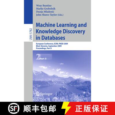 【3-4周达】Machine Learning and Knowledge Discovery in Databases: European Conference, ECML PKDD 2009... [9783642041730]