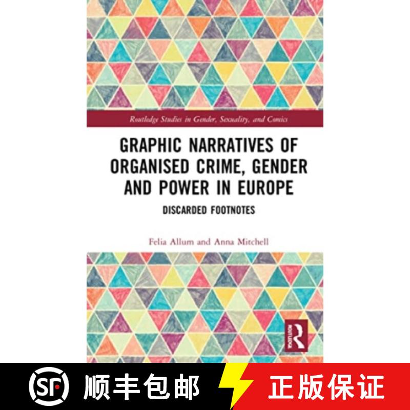 【3-4周达】Graphic Narratives of Organised Crime, Gender and Power in Europe: Discarded Footnotes [9780367704780]