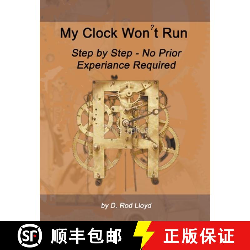 【2-3周达】My Clock Won't Run, Step by Step No Prior Experience Required [9798215284803]