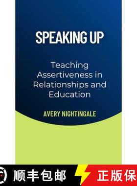 预订 Speaking Up: Teaching Assertiveness in Relationships and Education [9798348554934]