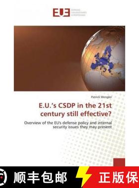 预订 E.U.’s CSDP in the 21st century still effective? [9783841783417]