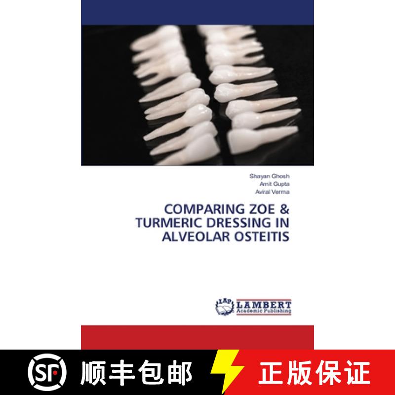 【2-3周达】Comparing Zoe & Turmeric Dressing in Alveolar Osteitis [9786208009779]