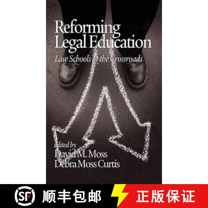 【3-4周达】Reforming Legal Education: Law Schools at the Crossroads (Hc) [9781617358609]