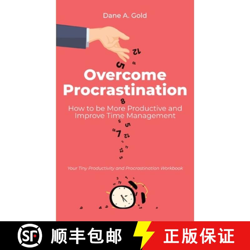 【3-4周达】Overcome Procrastination - How to be More Productive and Improve Time Management: Your Tin... [9783967720594]