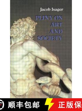 【3-4周达】Pliny on Art and Society : The Elder Pliny's Chapters On The History Of Art [9780415589017]