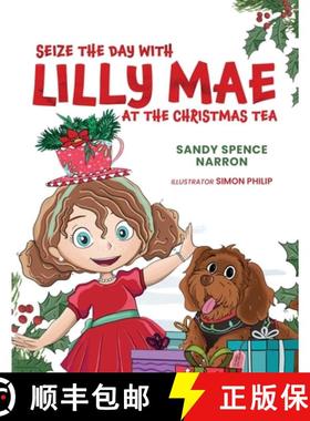 预订 Seize the Day with Lilly Mae at the Christmas Tea [9781917281232]