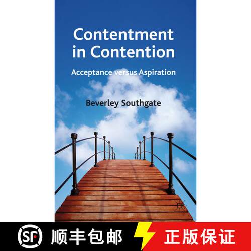 【3-4周达】精装 Contentment in Contention: Acceptance versus Aspiration [9780230354593]