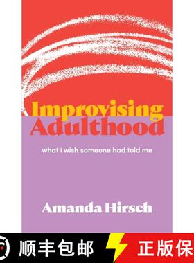 【3-4周达】Improvising Adulthood: What I Wish Someone Had Told Me [9798893164060]