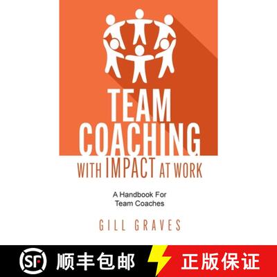 【3-4周达】Team Coaching with Impact at Work: A Handbook for Team Coaches [9781781338339]