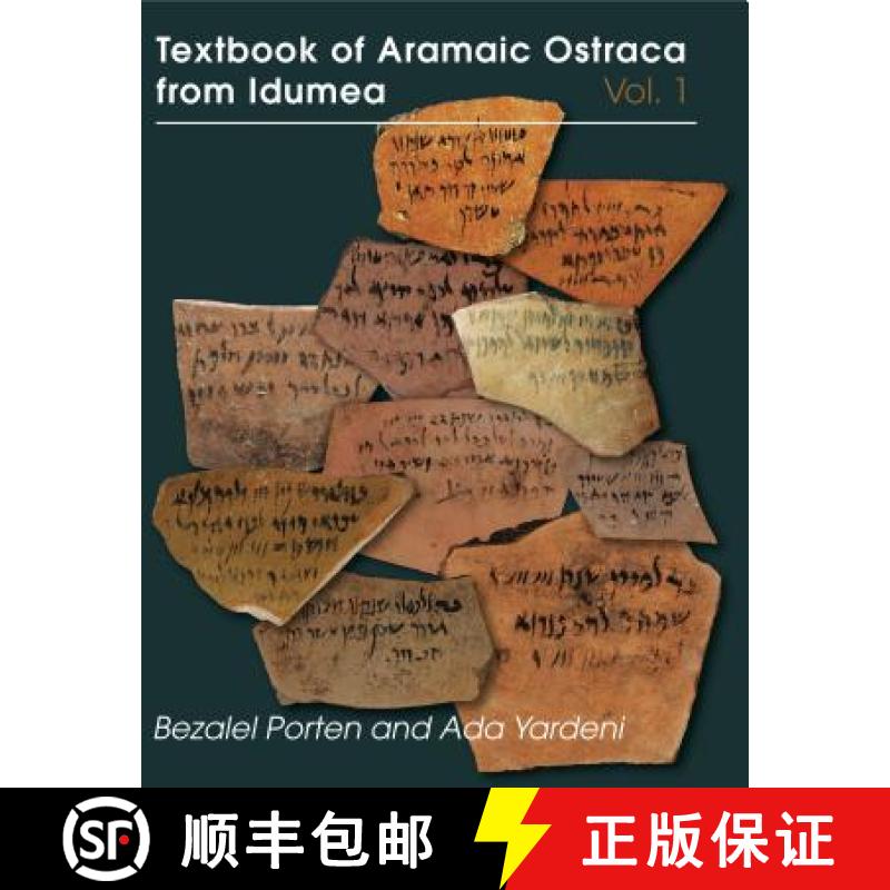【3-4周达】Textbook of Aramaic Ostraca from Idumea, Volume 1: 401 Commodity Chits [9781575062778]