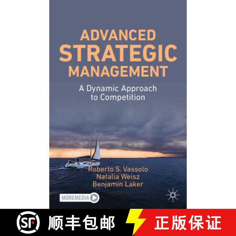 【2-3周达】Advanced Strategic Management: A Dynamic Approach to Competition [9783031574184]