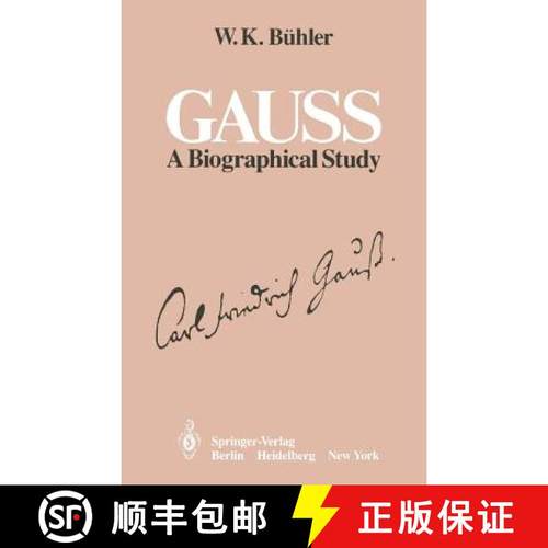 【3-4周达】Gauss : A Biographical Study [9783540106623]