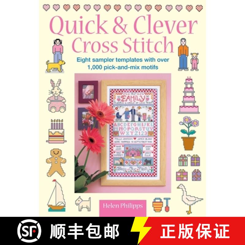 【3-4周达】Quick & Clever Cross Stitch: 8 Sampler Templates with Over 1,000 Pick-And-Mix Motifs [9780715324783]