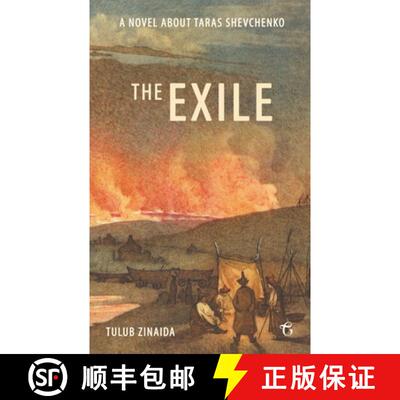 【3-4周达】The Exile: A novel about Taras Shevchenko [9781784379612]