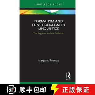 预订 Formalism and Functionalism in Linguistics: The Engineer and the Collector [9781138316119]