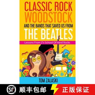 Classic Of... The Saved From That Lessons Bands 9780978922344 Woodstock Rock Beatles And School 预订