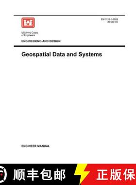 【3-4周达】Engineering and Design: Geospatial Data Systems (Engineer Manual EM 1110-1-2909) [9781780397696]
