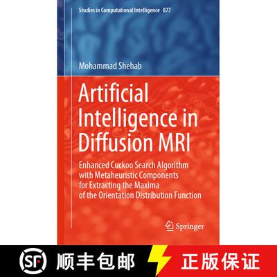 【3-4周达】Artificial Intelligence in Diffusion MRI: Enhanced Cuckoo Search Algorithm with Metaheuris... [9783030360825]