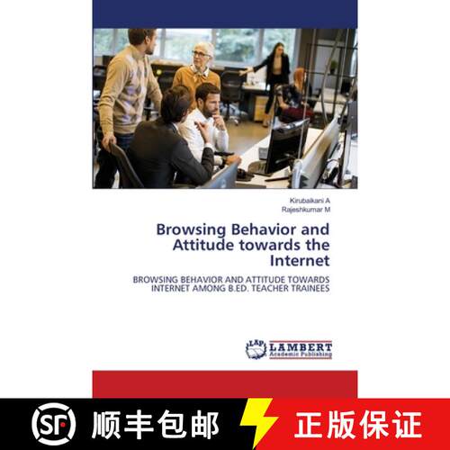 【3-4周达】Browsing Behavior and Attitude towards the Internet [9786208419912]