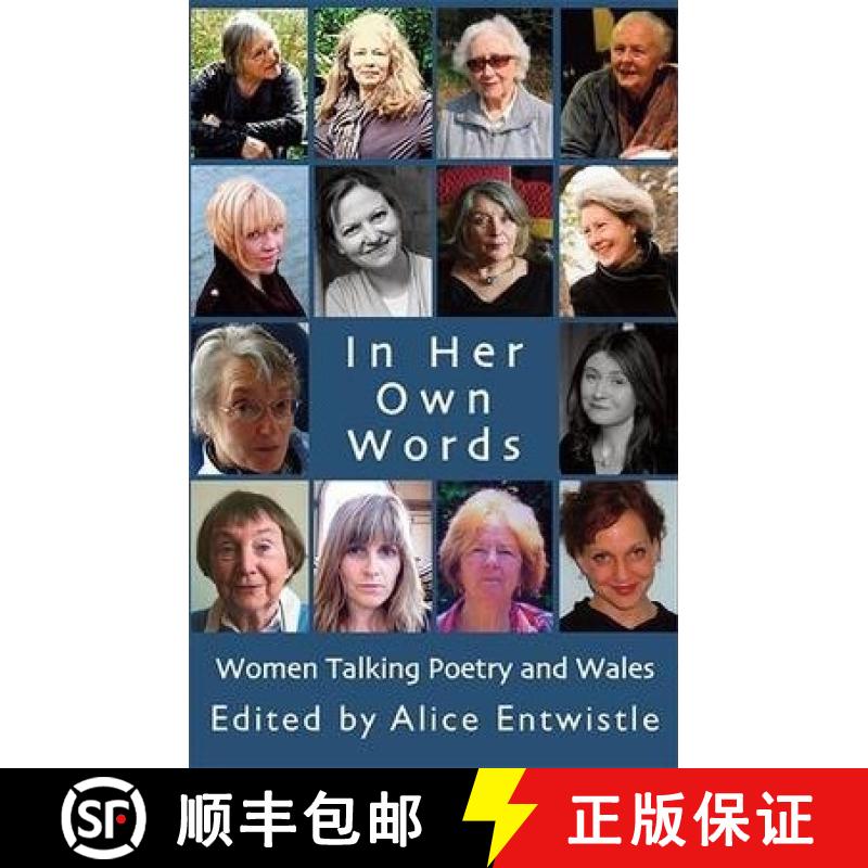 【2-3周达】In Her Own Words: Women Talking Poetry and Wales (UK) [9781781722022]