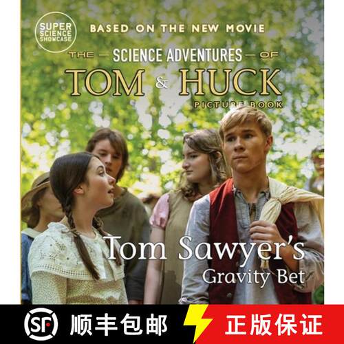 【3-4周达】Tom Sawyer's Gravity Bet: The Science Adventures of Tom & Huck (Super Science Showcase) [9781958721605]