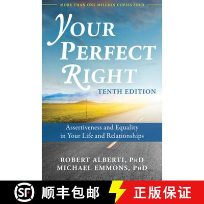 【3-4周达】Your Perfect Right, 10th Edition: Assertiveness and Equality in Your Life and Relationships [9781626259607]