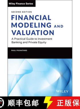 【3-4周达】Financial Modeling and Valuation: A Practical Guid e to Investment Banking and Private Equ... [9781119808893]