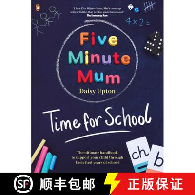 【3-4周达】Five Minute Mum: Time For School : Easy, fun five-minute games to support Reception and Ke... [9780241503805]