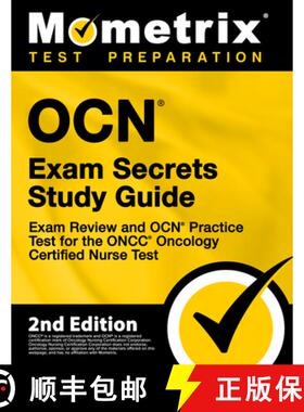 【3-4周达】OCN Exam Secrets Study Guide - Exam Review and OCN Practice Test for the ONCC Oncology Cer... [9781516734863]