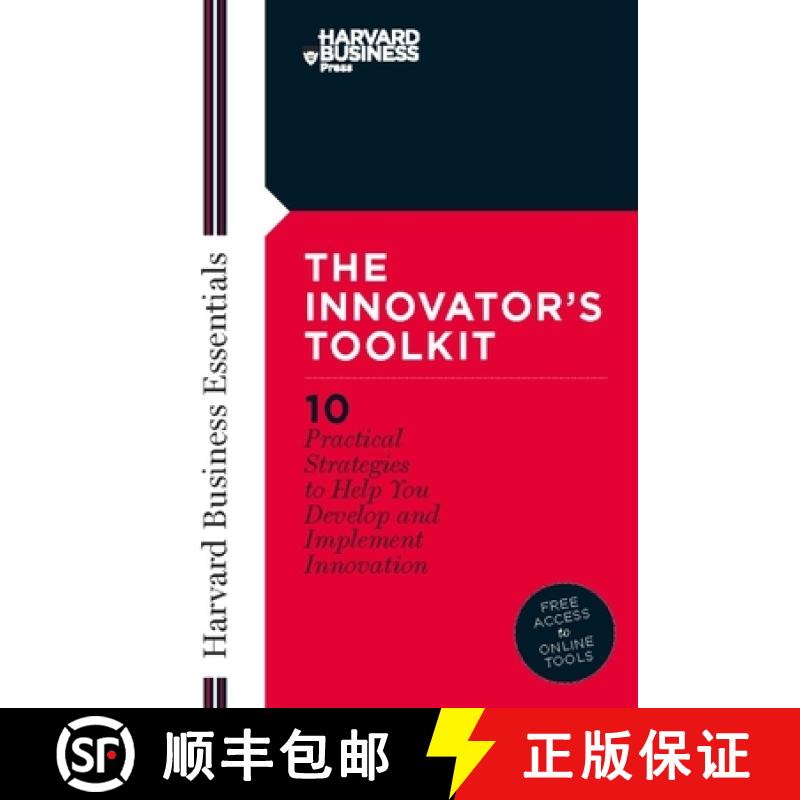 【3-4周达】The Innovator's Toolkit: 10 Practical Strategies to Help You Develop and Implement Innovation [9781422199909]