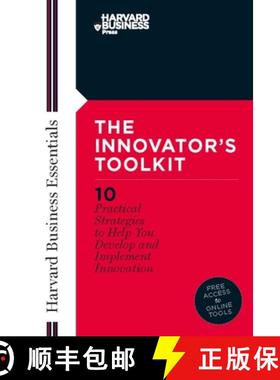 【3-4周达】The Innovator's Toolkit: 10 Practical Strategies to Help You Develop and Implement Innovation [9781422199909]