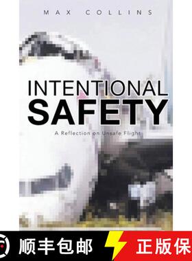 【3-4周达】Intentional Safety: A Reflection on Unsafe Flight [9798895230527]