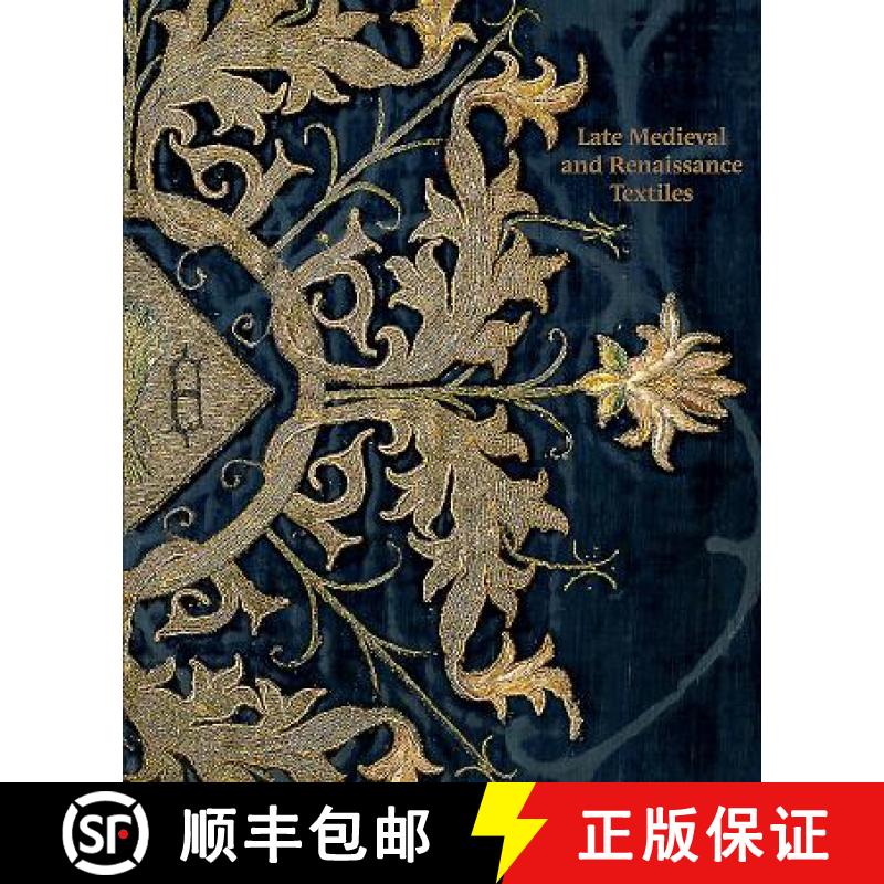 【2-3周达】Late-Medieval and Reinaissance Textiles [9781911300489]
