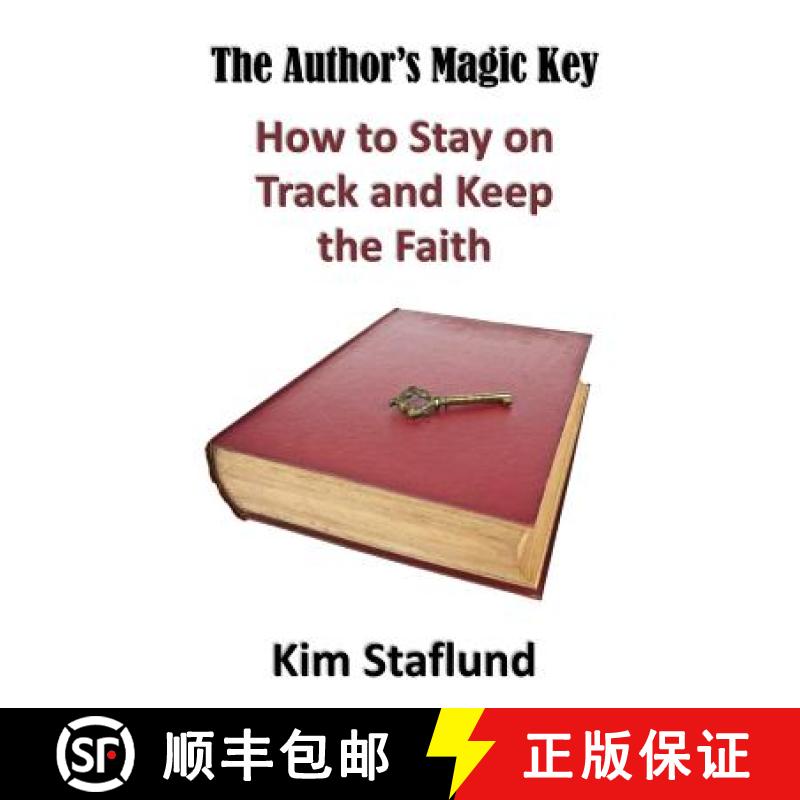 【3-4周达】The Author's Magic Key: How to Stay on Track and Keep the Faith [9781988971391]