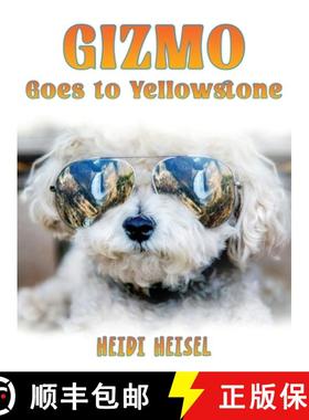 【3-4周达】Gizmo Goes to Yellowstone [9781917505536]