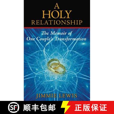【3-4周达】A Holy Relationship: The Memoir of One Couple's Transformation [9780991462902]