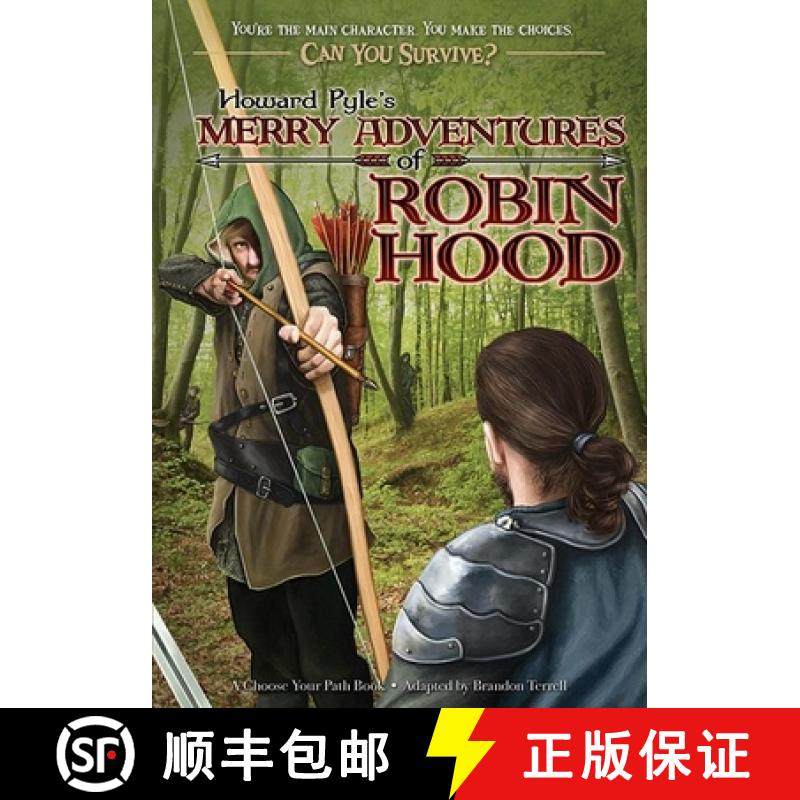 【3-4周达】Howard Pyle's Merry Adventures of Robin Hood: A Choose Your Path Book [9780982118733]