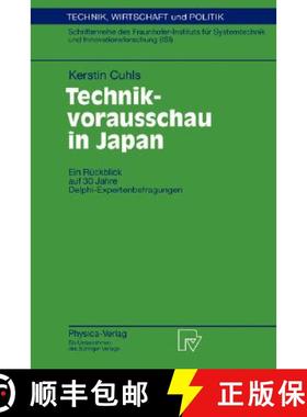 【3-4周达】Technikvorausschau in Japan : Ein Rückblick auf 30 Jahre Delphi-Expertenbefragungen [9783790810790]