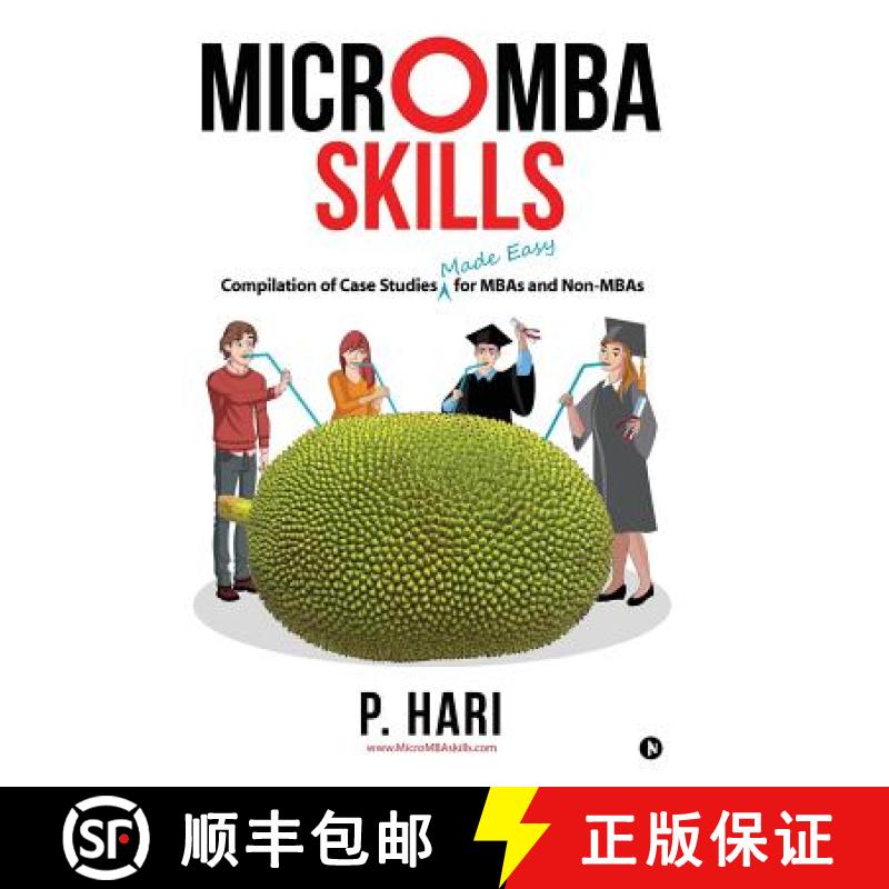 【4周达】Micromba Skills: Compilation of Case Studies Made Easy for MBAs and Non-MBAs [9781644296882]