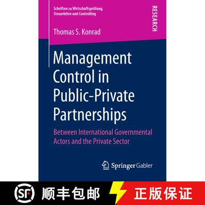 【3-4周达】Management Control in Public-Private Partnerships : Between International Governmental Act... [9783658228675]