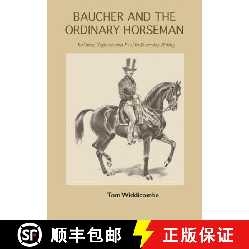 【2-3周达】Baucher and the Ordinary Horseman [9781291824568]