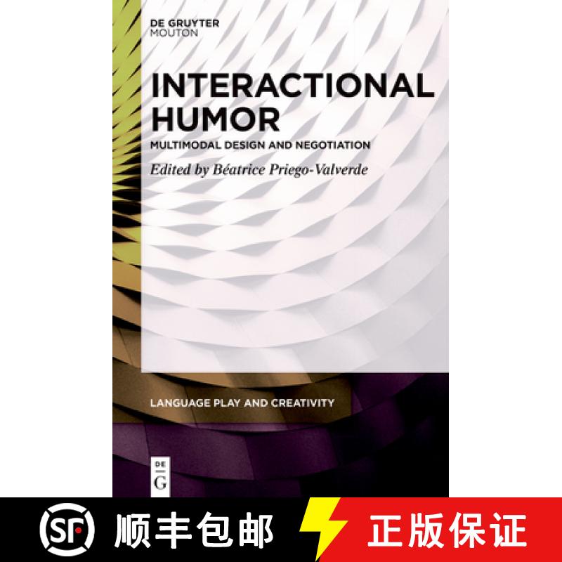 预订 Interactional Humor: Multimodal Design and Negotiation [9783110996333]