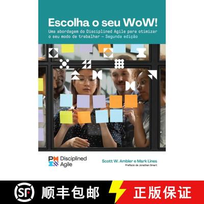 预订 Choose Your Wow - Second Edition (Brazilian Portuguese): A Disciplined Agile Approach to Optimiz... [9781628257687]