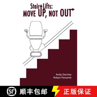 【3-4周达】Stair Lifts: Move Up, Not Out! [9780991137909]
