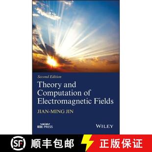 Electromagnetic Computation Fields Wiley电子电气工程 Theory Edition 4周达 9781119108047 And Second