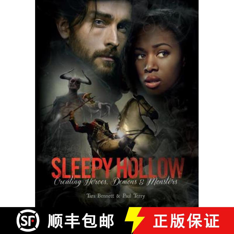 【3-4周达】Sleepy Hollow: Creating Heroes, Demons and Monsters: The Art of the Series [9781783298372]