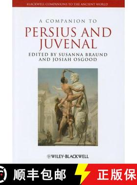 【3-4周达】A Companion To Persius And Juvenal [Wiley古典研究] [9781405199650]