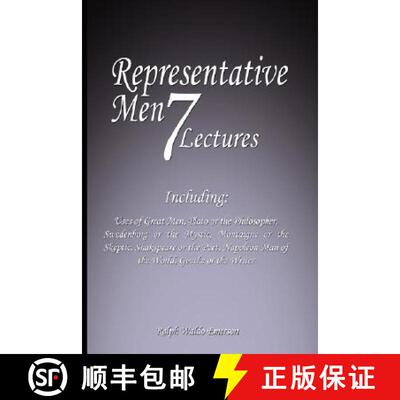 【3-4周达】Representative Men: Seven Lectures - Including: Uses of Great Men, Plato or the Philosophe... [9780979311963]