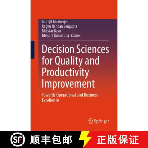 【3-4周达】精装 Decision Sciences for Quality and Productivity Improvement: Towards Operational and B... [9789819575442]