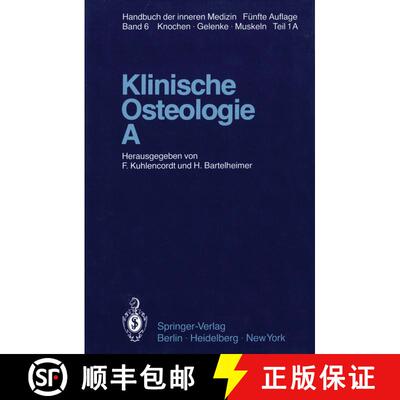 【3-4周达】Klinische Osteologie · A (5. Auflage 1980) (5. Auflage 1980) (5. Auflage 1980) (5. Auflag... [9783642669392]